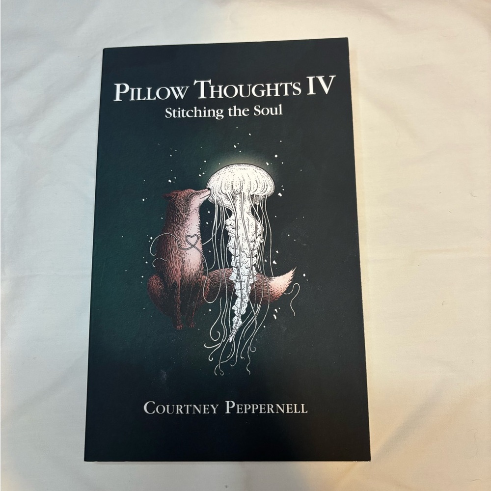 Pillow Thoughts IV Poetry Book by Courtney Peppernell